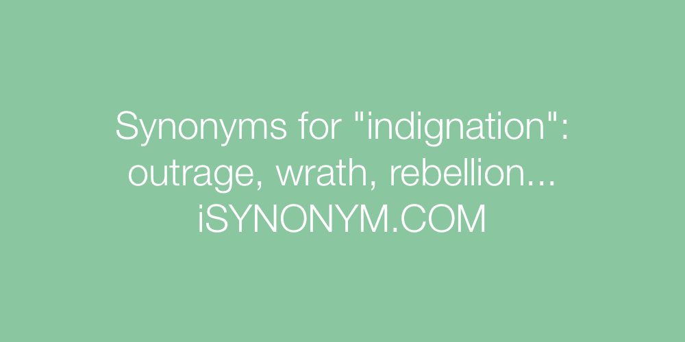 Synonyms indignation