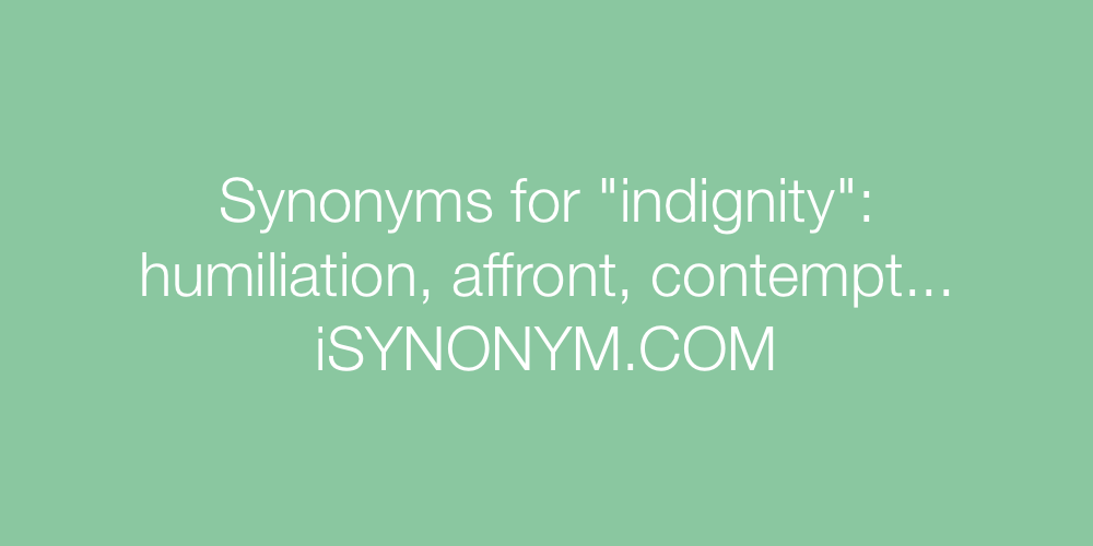 Synonyms indignity