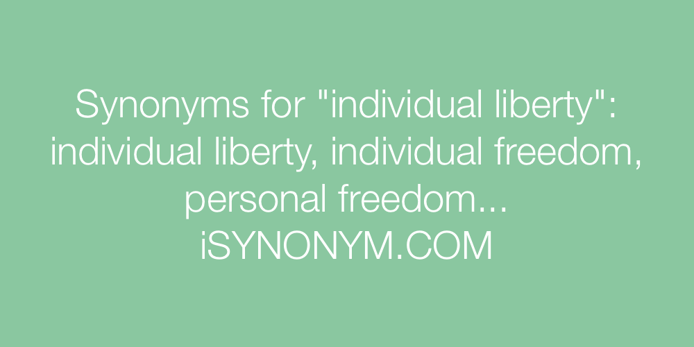 Synonyms individual liberty