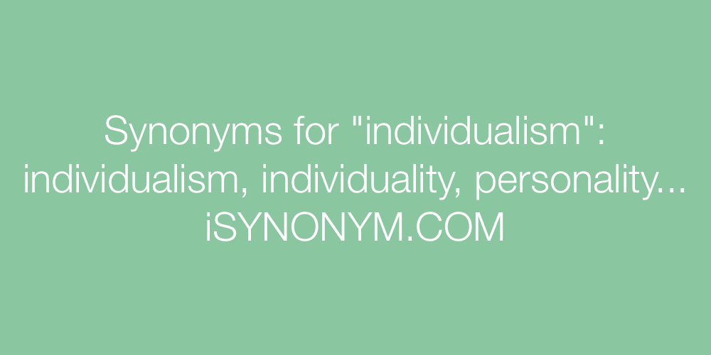 Synonyms individualism