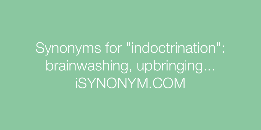 Synonyms indoctrination
