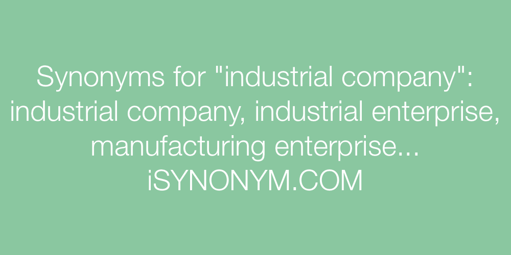 Synonyms industrial company