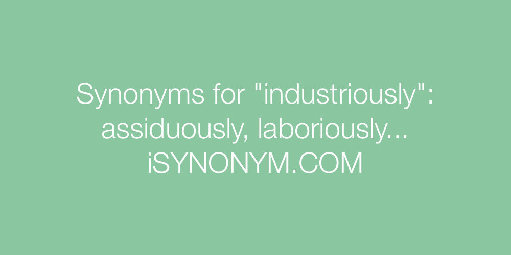 Synonyms industriously