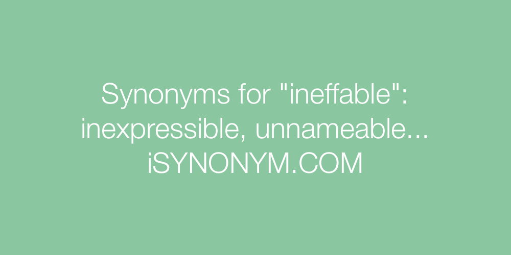 Synonyms ineffable
