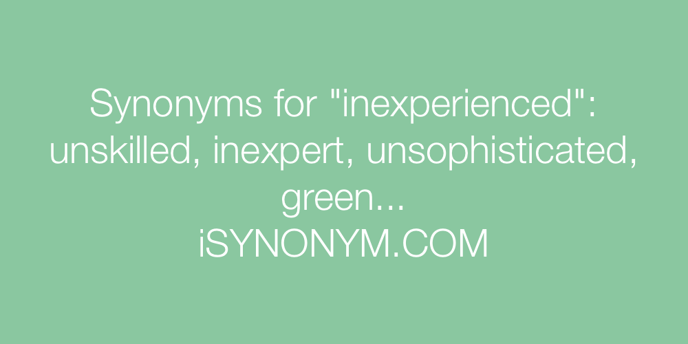 Synonyms inexperienced