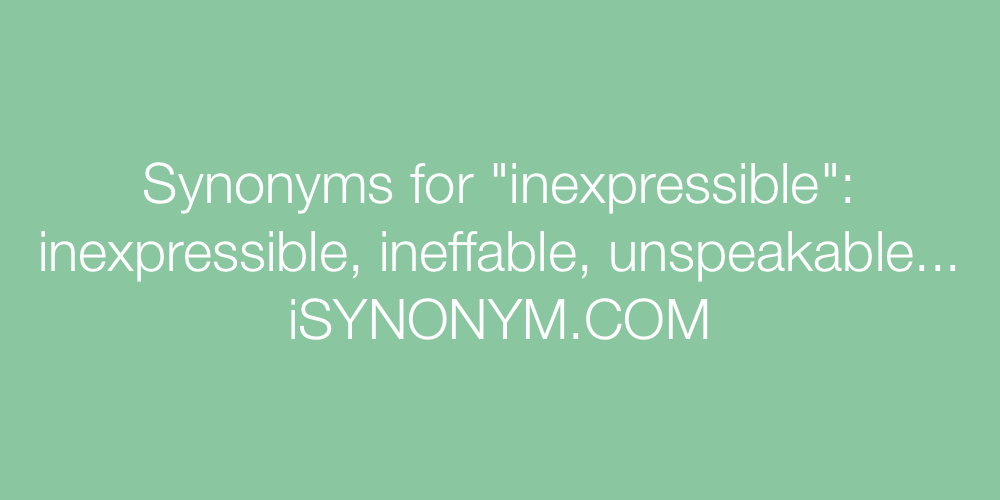 Synonyms inexpressible