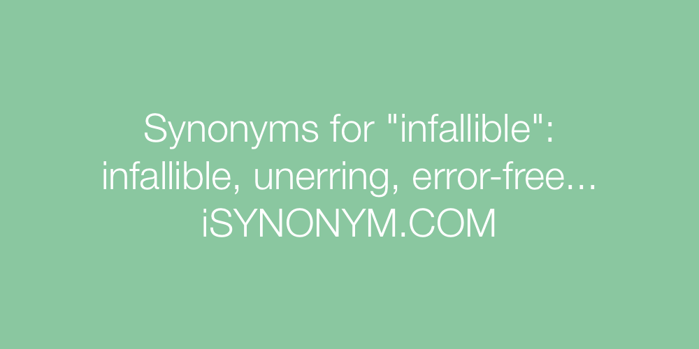 Synonyms infallible