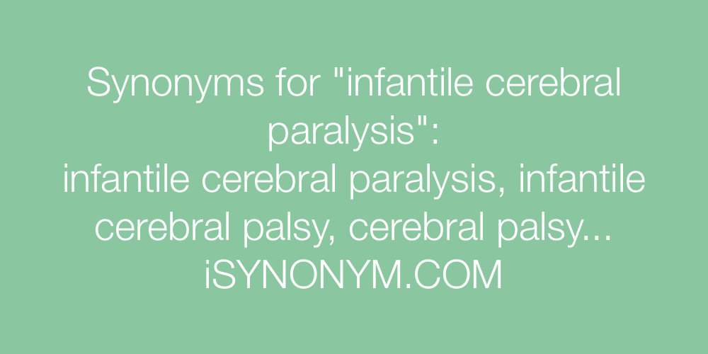 Synonyms infantile cerebral paralysis