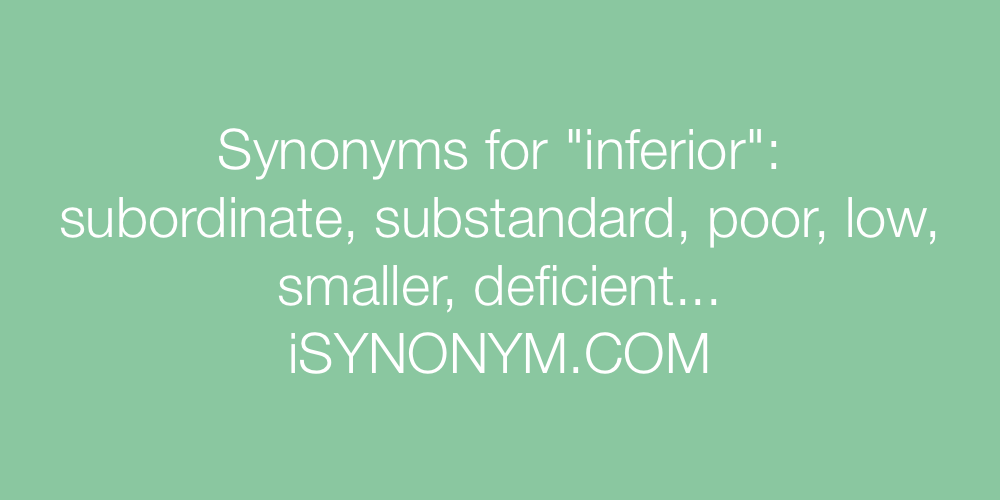 Synonyms inferior