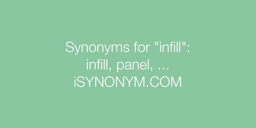 Synonyms infill