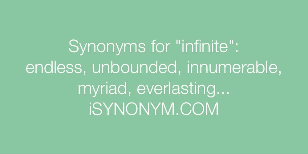 Synonyms infinite
