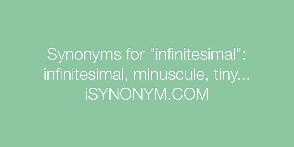 Synonyms infinitesimal