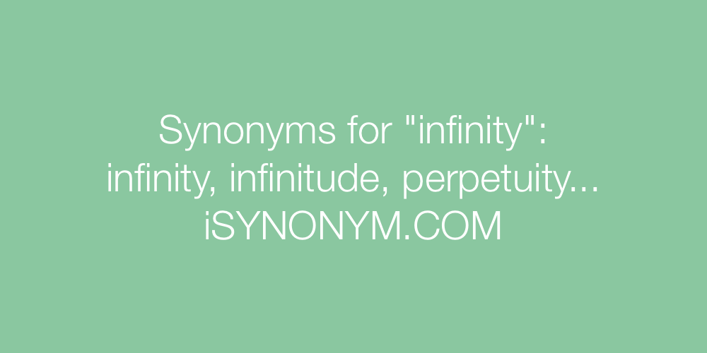 Synonyms infinity