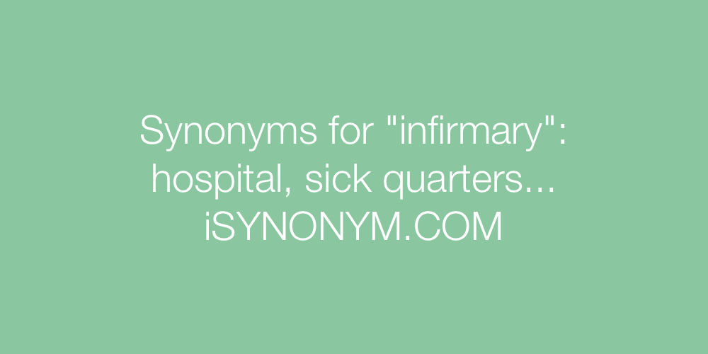Synonyms infirmary