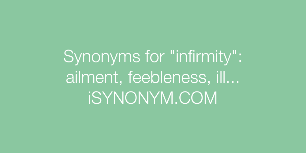 Synonyms infirmity