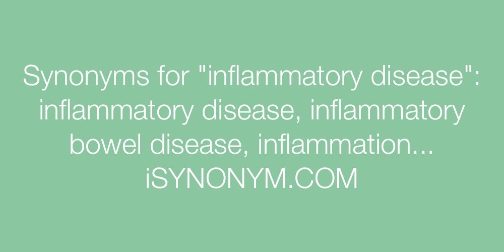 Synonyms inflammatory disease