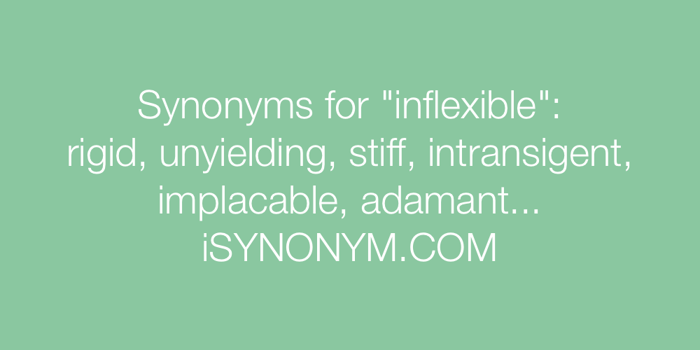 Synonyms inflexible