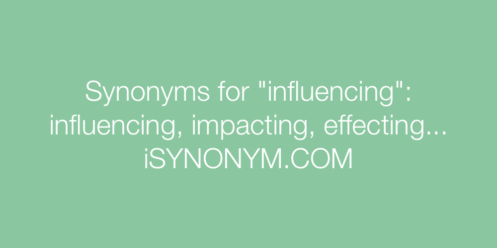 Synonyms influencing