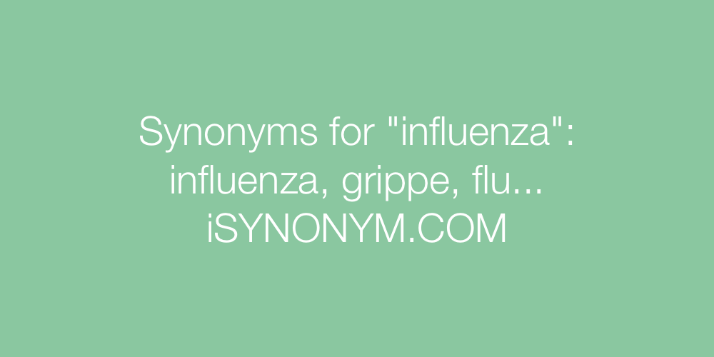 Synonyms influenza