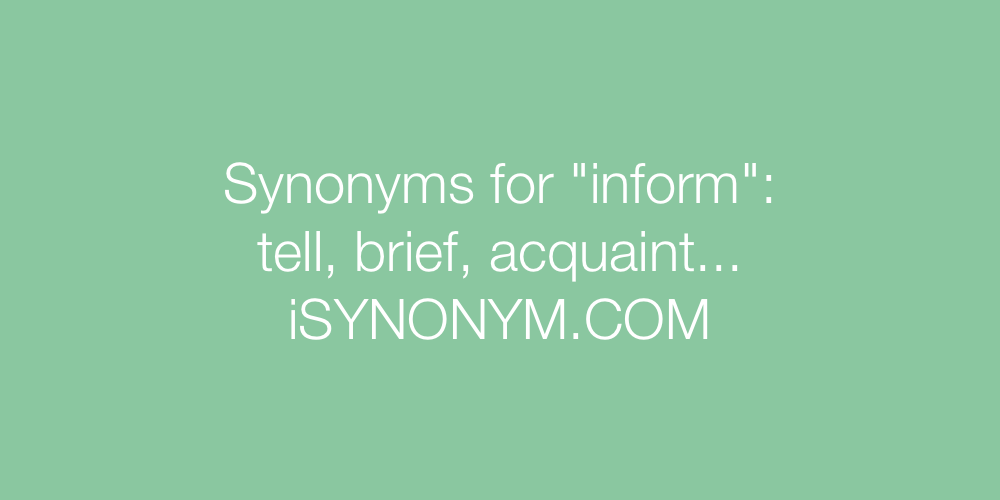 Synonyms inform
