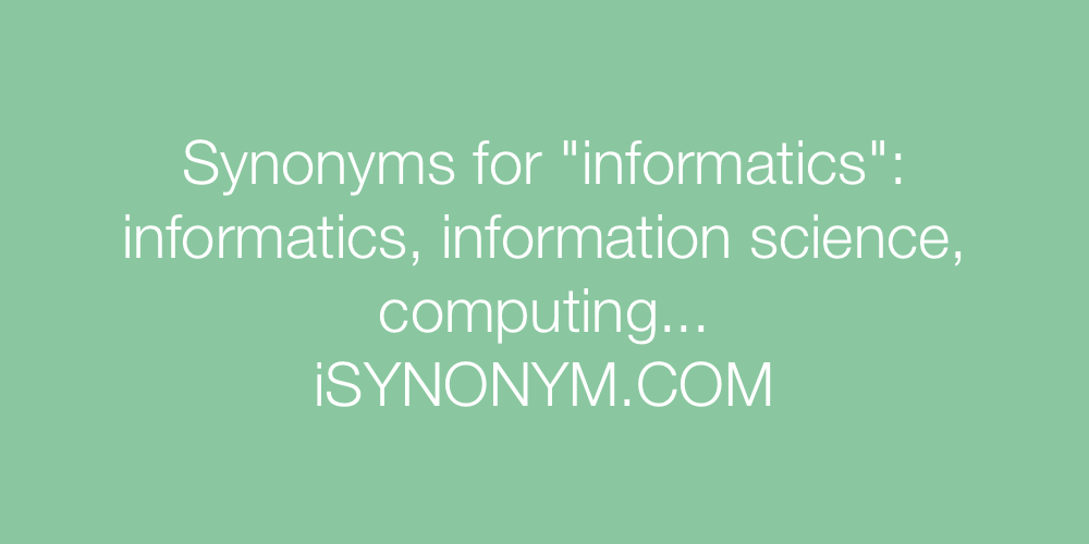 Synonyms informatics