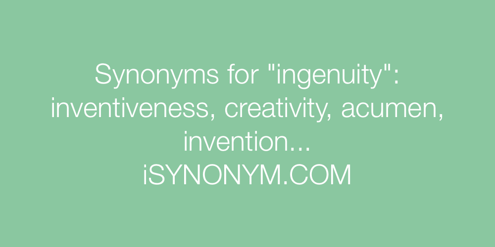 Synonyms ingenuity