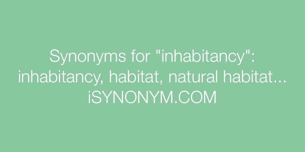 Synonyms inhabitancy