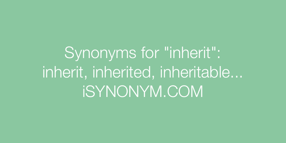Synonyms inherit