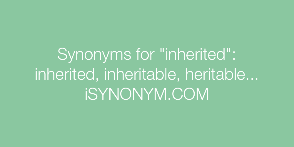 Synonyms inherited