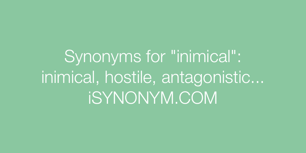 Synonyms inimical