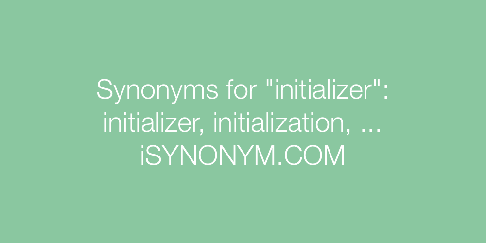 Synonyms initializer