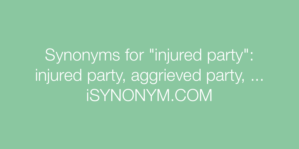 Synonyms injured party