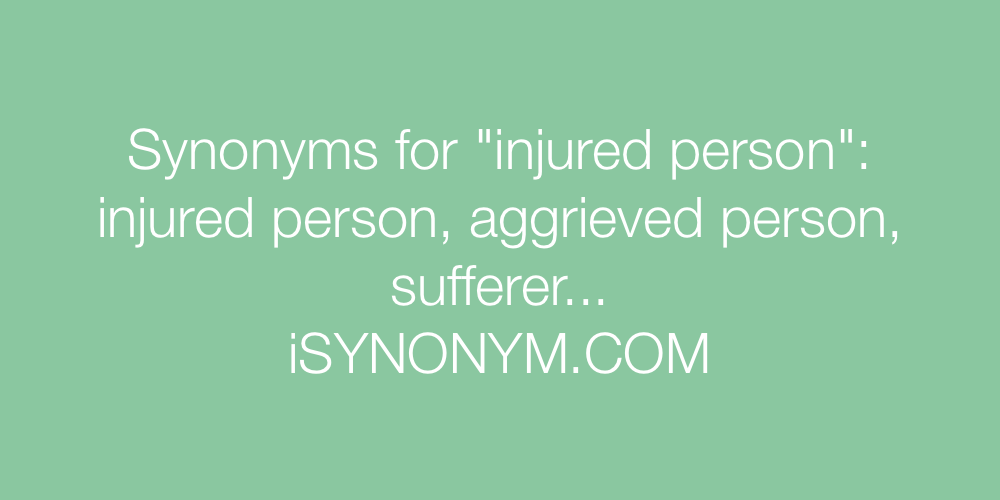 Synonyms injured person