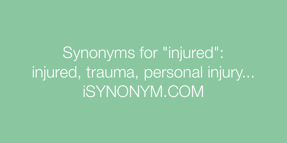 Synonyms injured