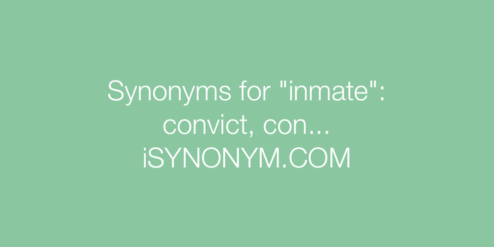 Synonyms inmate