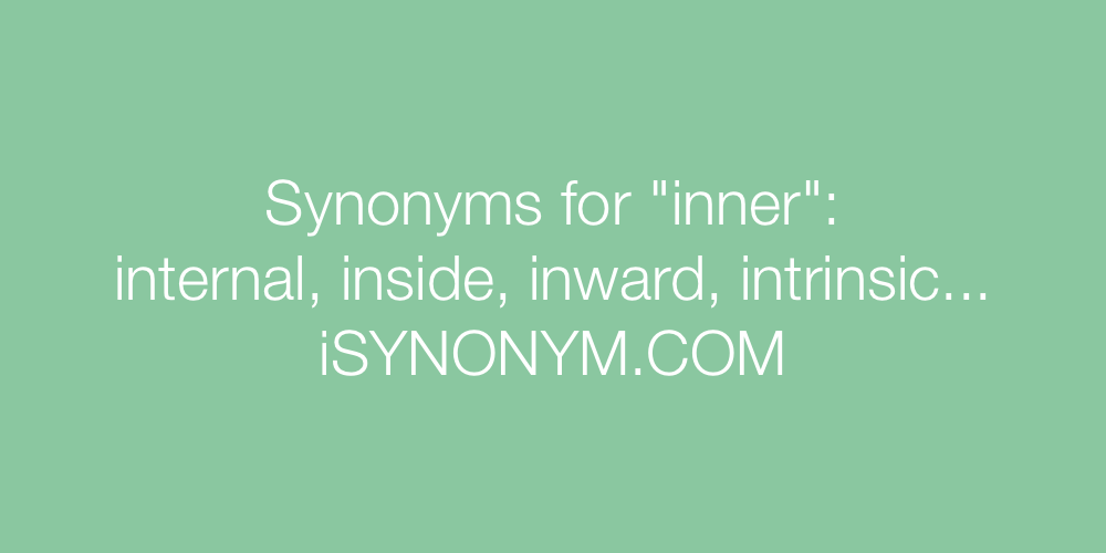 Synonyms inner