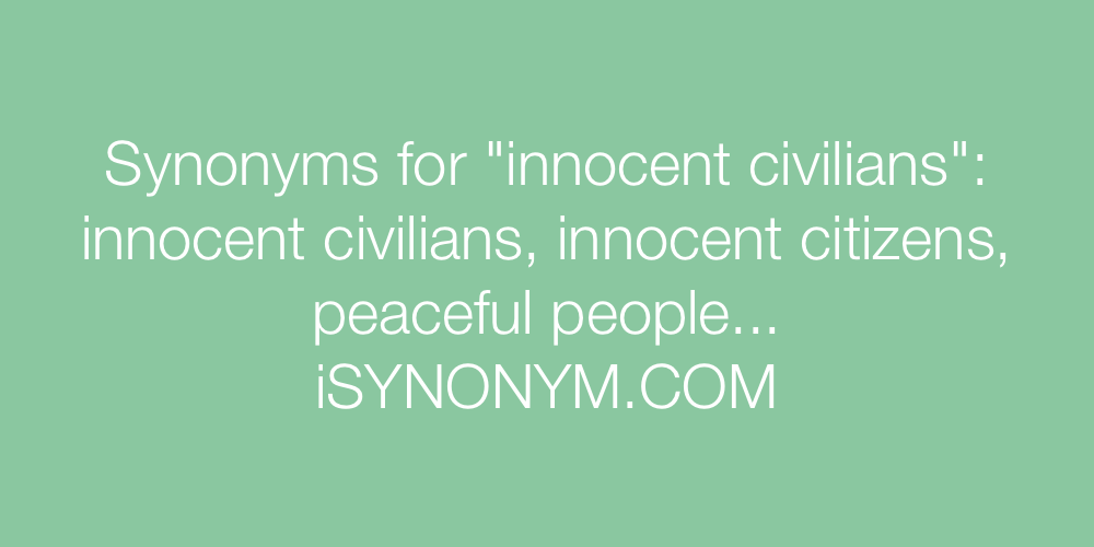 Synonyms innocent civilians