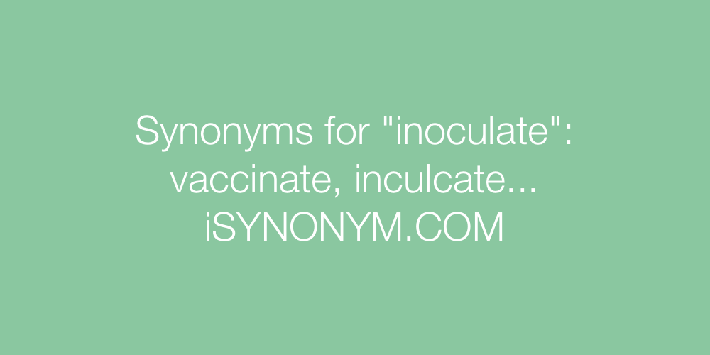 Synonyms inoculate