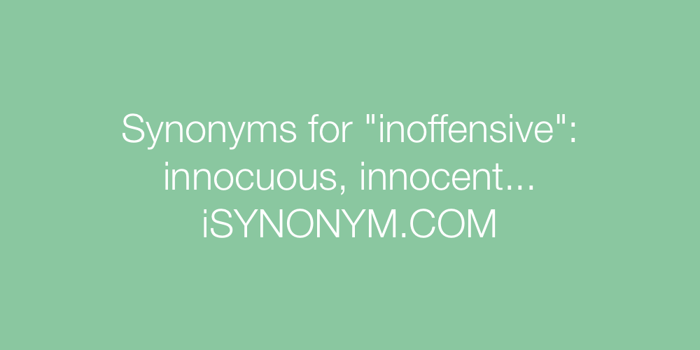 Synonyms inoffensive
