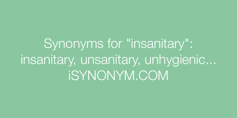 Synonyms insanitary