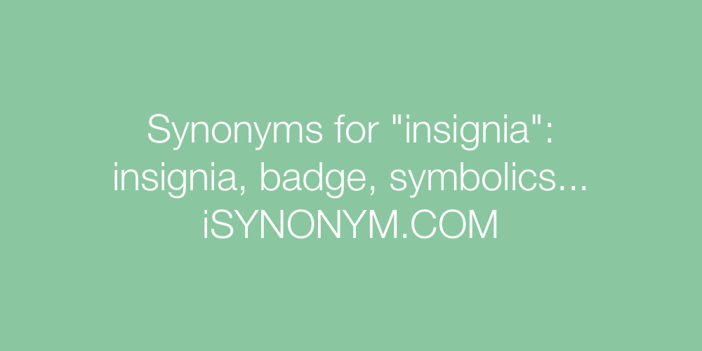 Synonyms insignia