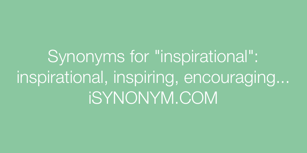 Synonyms inspirational