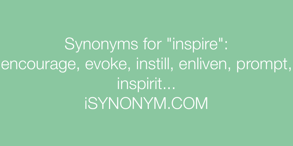 Synonyms inspire