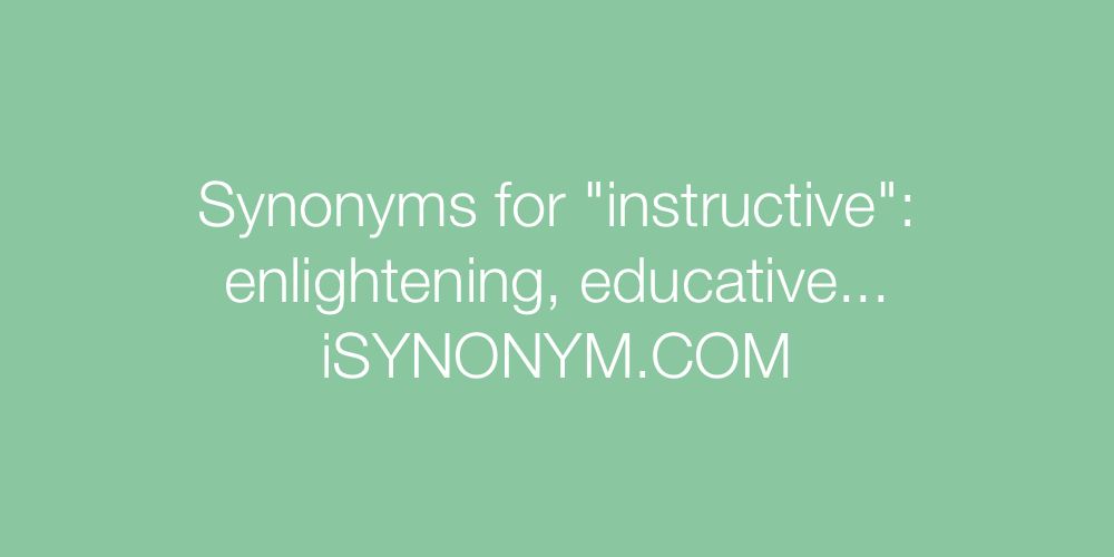 Synonyms instructive
