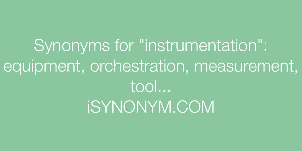Synonyms instrumentation