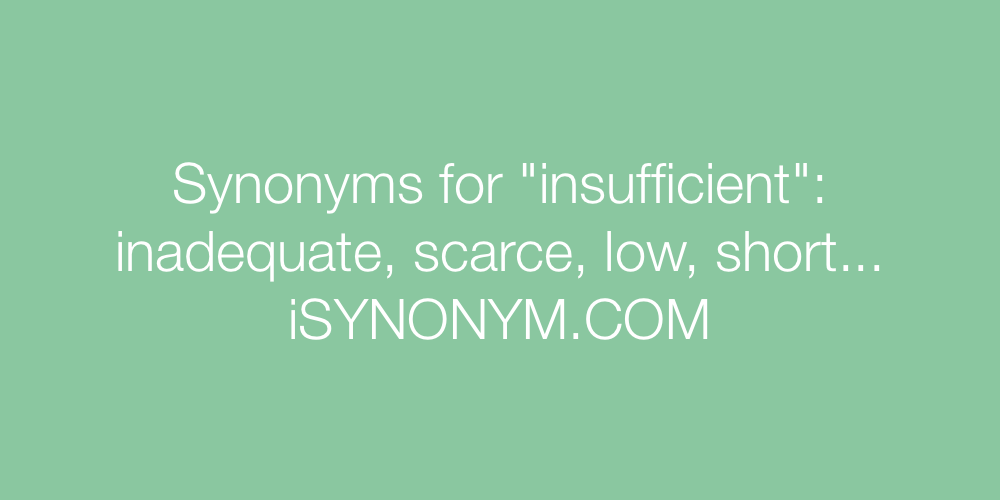 Synonyms insufficient