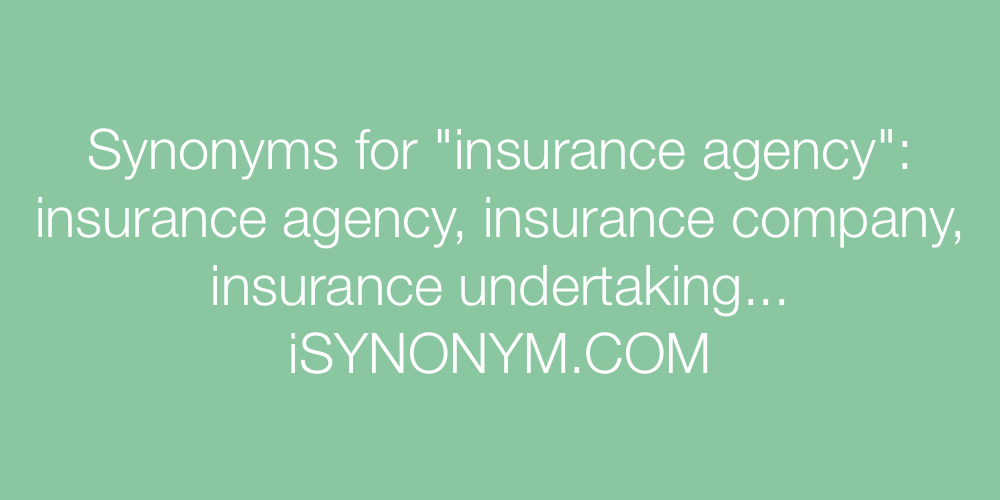 Synonyms insurance agency
