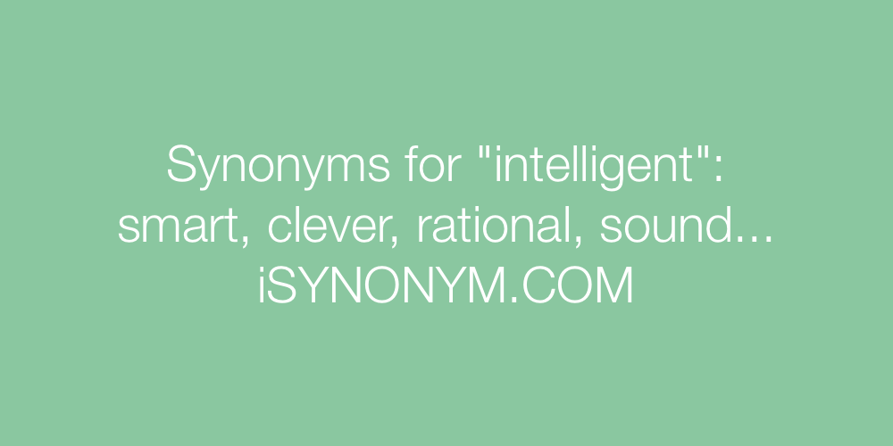 Synonyms intelligent