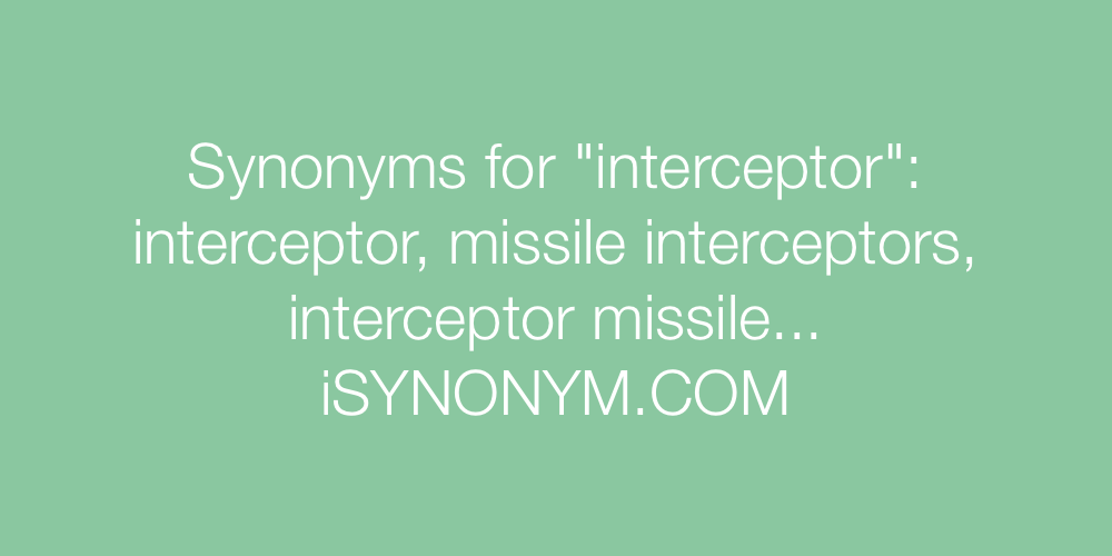 Synonyms interceptor