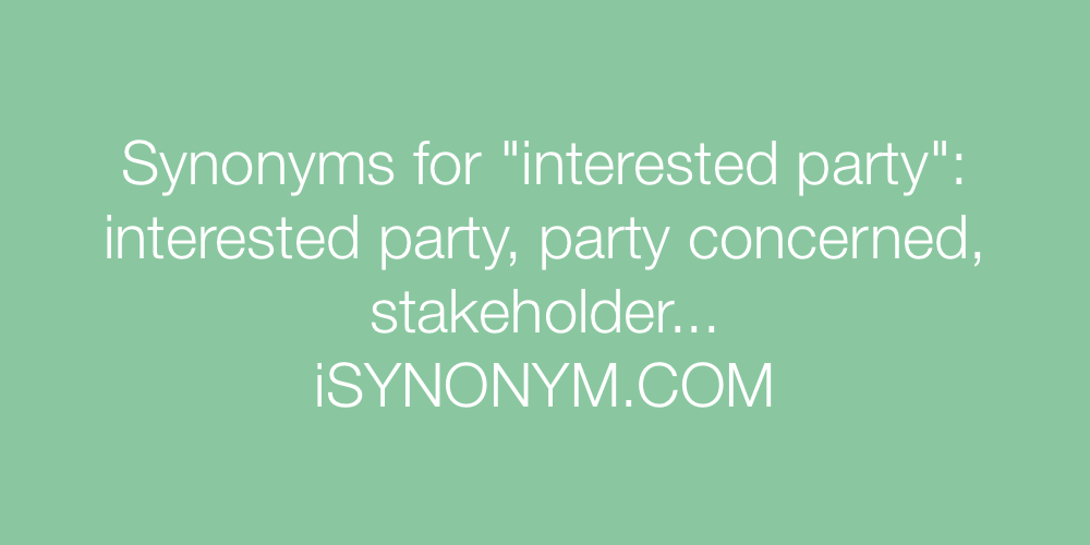 Synonyms interested party